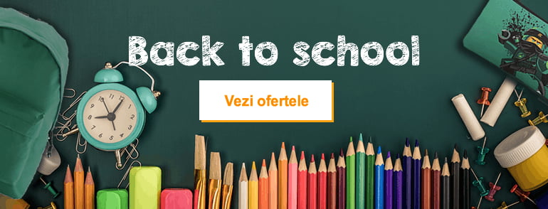 Back to School. Vezi ofertele! Back to School. Vezi ofertele!